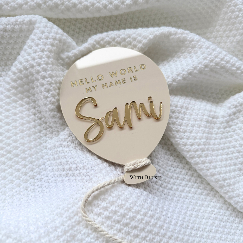 Geboortebord Ballon | Hello World My Name Is - Welcome To The World