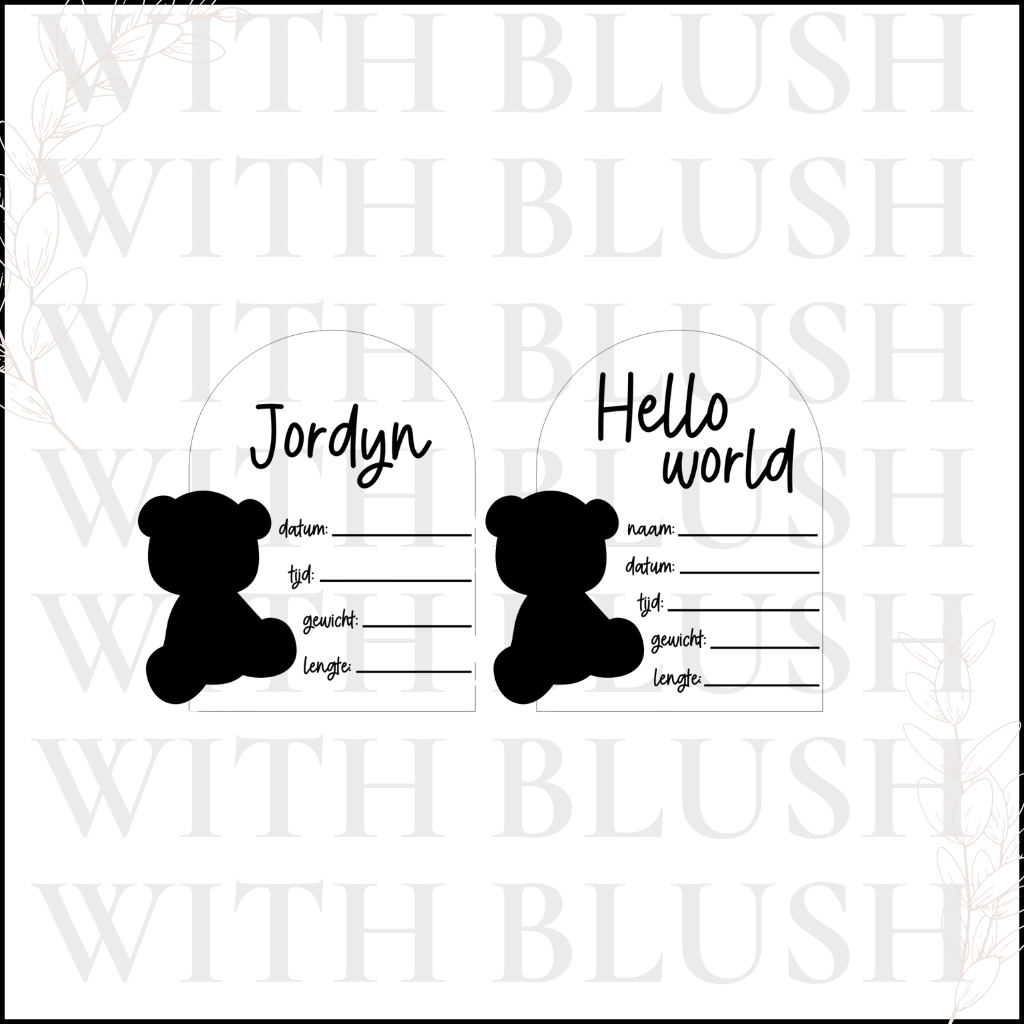 Teddy Geboortebord – Gebogen Invulbordje met Naam of 'Hello World' & Geboortegegevens